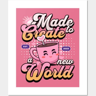 Create a new world Posters and Art